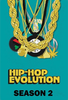 Hip-Hop Evolution (Season 2)