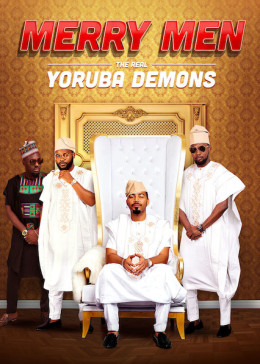 Merry Men: The Real Yoruba Demons 2018