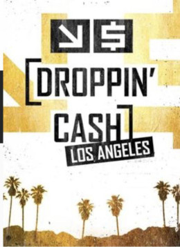 Droppin' Cash: Los Angeles (Season 2)