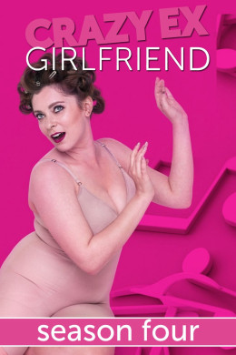 Crazy Ex-Girlfriend (Season 4)