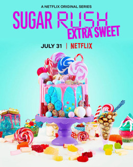 Sugar Rush (Season 2) 2019