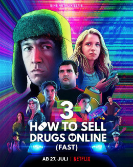 How to Sell Drugs Online (Fast) (Season 3) 2019