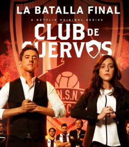 Club de Cuervos (Season 4) 2019