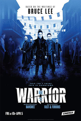 Warrior (Season 1) 2019