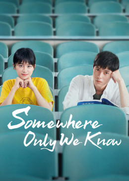 Somewhere Only We Know