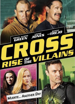 Cross: Rise Of The Villains 2019