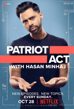 Patriot Act with Hasan Minhaj (Season 3) 2019