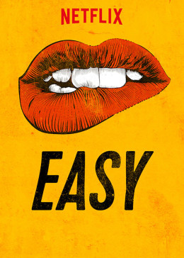 Easy (Season 3) 2019