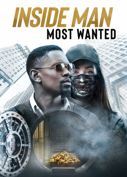 Inside Man: Most Wanted 2019