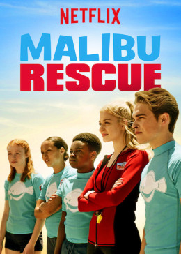 Malibu Rescue: The Series 2019