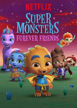 Super Monsters Furever Friends 2019