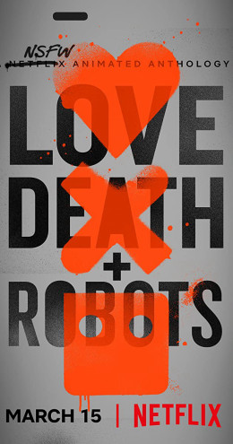 Love, Death & Robots (Season 1) 2019