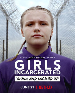 Girls Incarcerated (Season 2) 2019