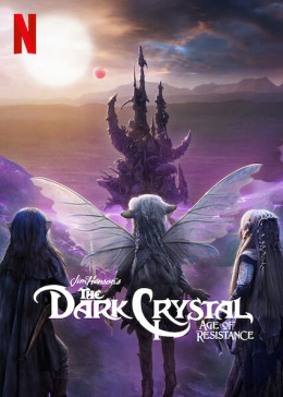 The Dark Crystal: Age of Resistance 2019