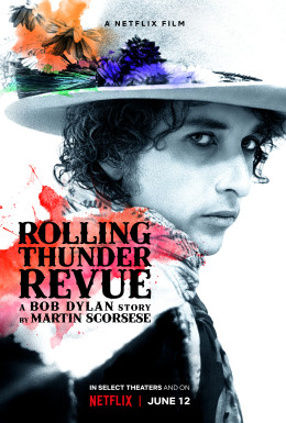 Rolling Thunder Revue: A Bob Dylan Story by Martin Scorsese 2019