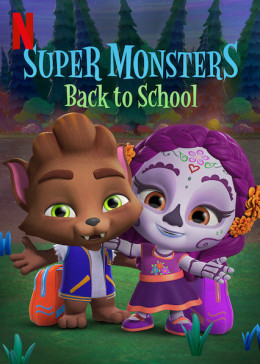 Super Monsters Back to School