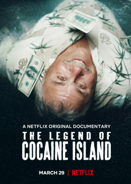 The Legend of Cocaine Island 2019