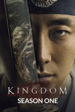 Kingdom (Season 1) 2019