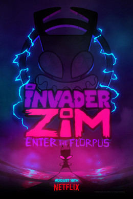 Invader Zim: Enter the Florpus 2019