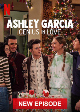 Ashley Garcia: Genius in Love (Xmas) 2020