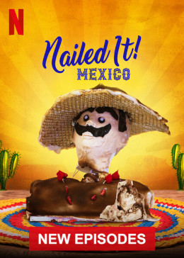 Nailed It! Mexico (Season 2) 2020