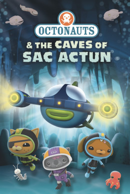 Octonauts & the Caves of Sac Actun 2020