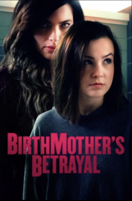 Birthmother's Betrayal