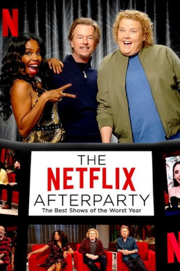 The Netflix Afterparty: The Best Shows of The Worst Year 2020