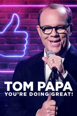 Tom Papa: You're Doing Great! 2020