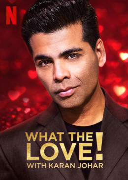 What the Love! with Karan Johar 2020