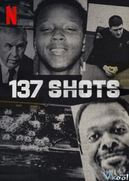 137 Shots 2021