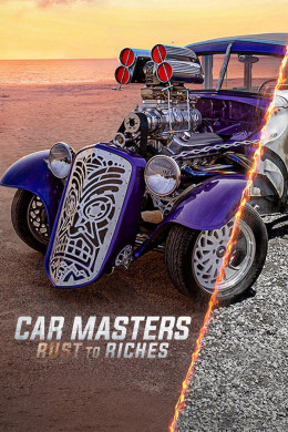 Car Masters: Rust to Riches (Season 3)