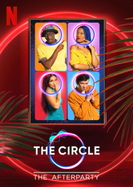 The Circle - The Afterparty 2021