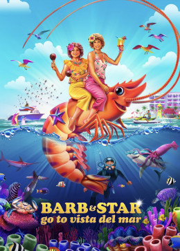 Barb and Star Go to Vista Del Mar 2021