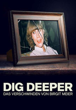 Dig Deeper: The Disappearance of Birgit Meier