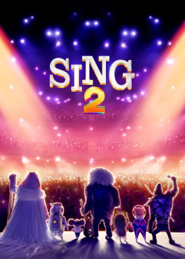 Sing 2: Come Sing Again! 2021