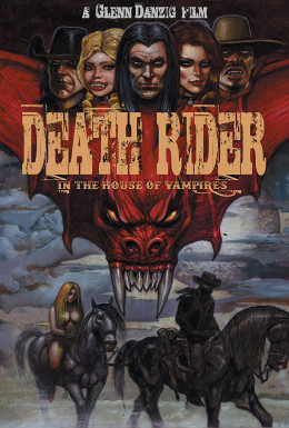 Death Rider In The House Of Vampires 2021