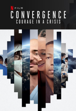 Convergence: Courage in a Crisis 2021