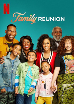 Family Reunion (Season 3) 2021