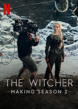 Making The Witcher: Season 2 2021