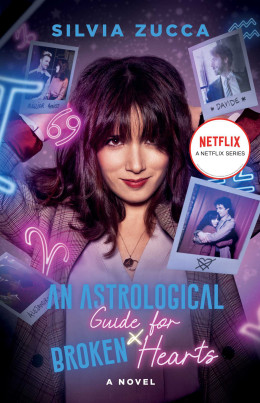 An Astrological Guide for Broken Hearts (Season 1) 2021