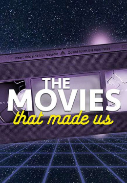 The Movies That Made Us (Season 3) 2021