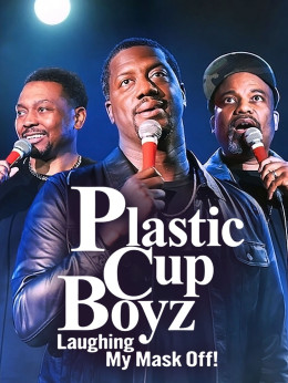 Plastic Cup Boyz: Laughing My Mask Off!