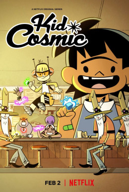 Kid Cosmic (Season 1) 2021