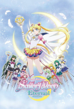 Pretty Guardian Sailor Moon Eternal The MOVIE Part 2 2021