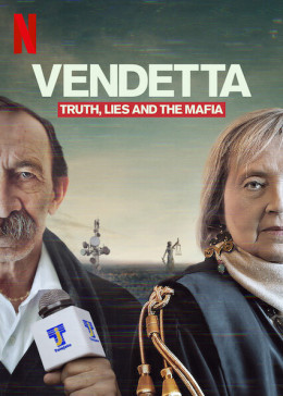 Vendetta: Truth, Lies and The Mafia 2021