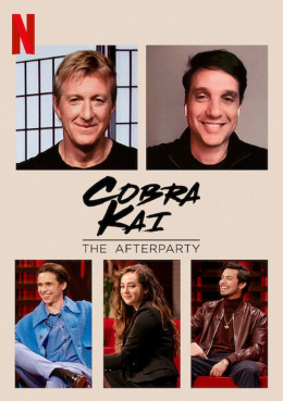 Cobra Kai - The Afterparty 2021