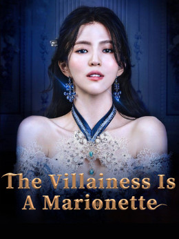 The Villainess is a Marionette 2022