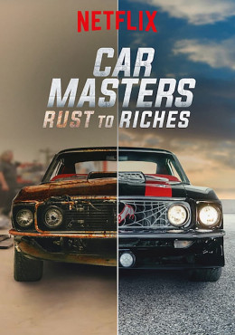 Car Masters: Rust to Riches (Season 4)