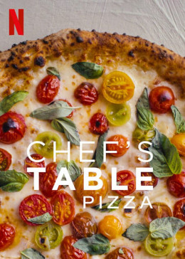 Chef's Table: Pizza 2022